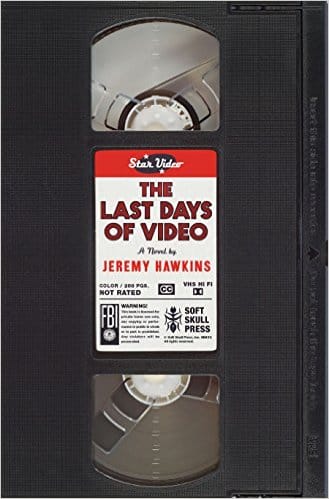 THE LAST DAYS OF VIDEO book cover