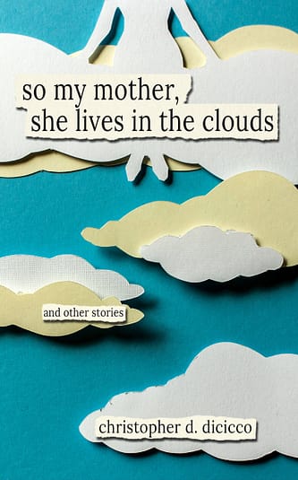 SO MY MOTHER, SHE LIVES IN THE CLOUDS book cover